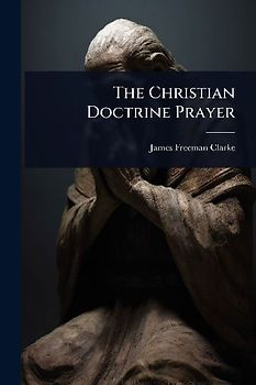 The Christian Doctrine Prayer