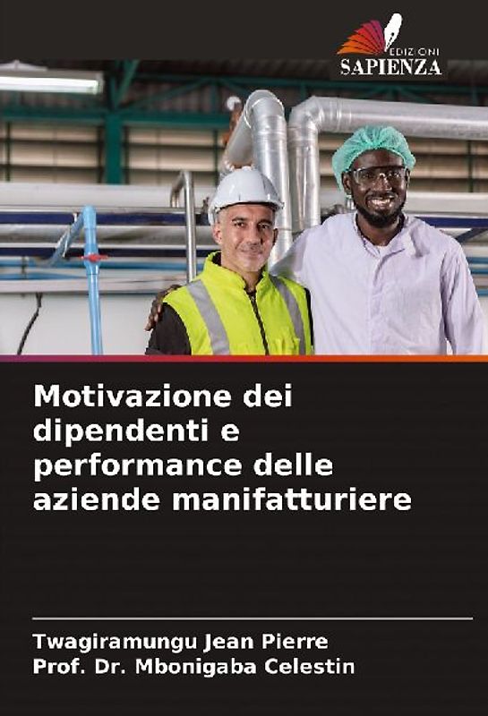 Motivazione dei dipendenti e performance delle aziende manifatturiere
