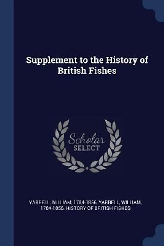 Supplement to the History of British Fishes