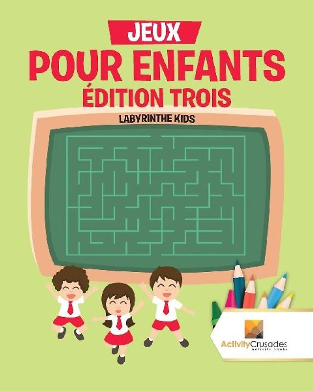 Jeux Pour Enfants Édition Trois