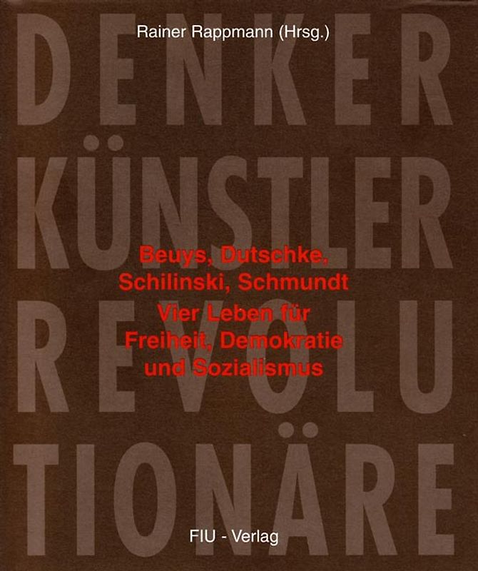 Denker, Künstler, Revolutionäre