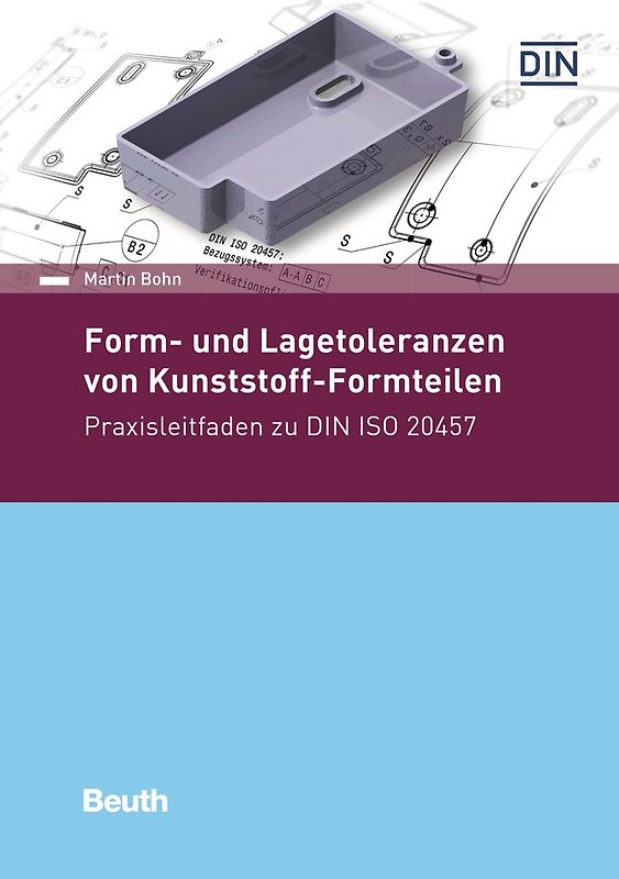 Form- und Lagetoleranzen von Kunststoff-Formteilen