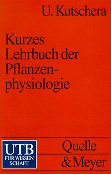 Kurzes Lehrbuch der Pflanzenphysiologie