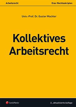 Kollektives Arbeitsrecht