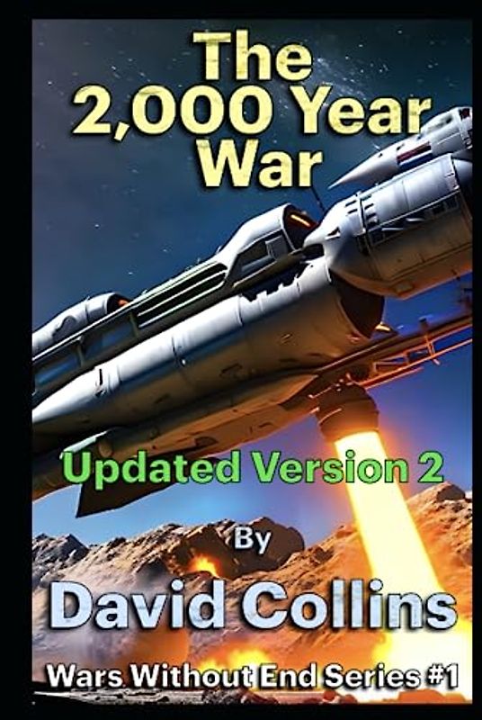The 2,000 Year War (Wars Without End, Band 1)