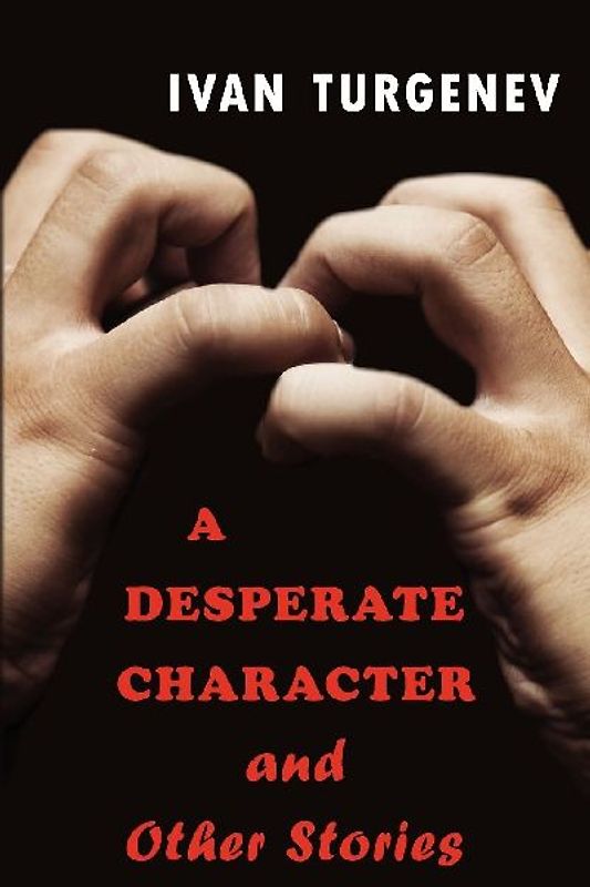 A Desperate Character and Other Stories