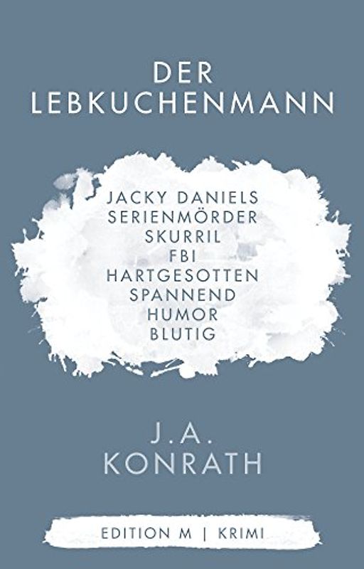 Der Lebkuchenmann (Ein Jack-Daniels-Thriller, Band 1)