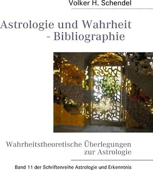 Astrologie und Wahrheit - Wahrheitstheoretische Überlegungen zur Astrologie
