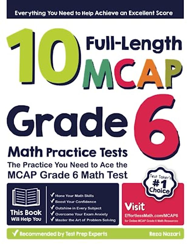 10 Full-Length MCAP Grade 6 Math Practice Tests: The Practice You Need to Ace the MCAP Grade 6 Math Test