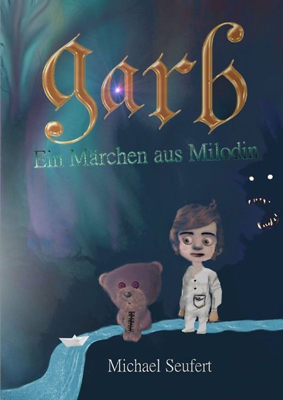 Garb - Ein Märchen aus Milodin