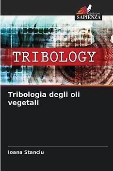 Tribologia degli oli vegetali