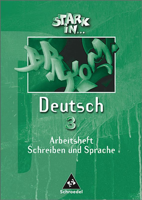Stark in ... Deutsch / Stark in Deutsch - Ausgabe 1999. Das Sprachlesebuch - Ausgabe 1999 / Arbeitsheft 3