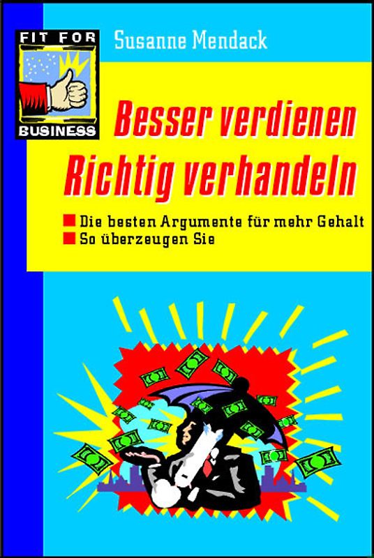 Besser verdienen - richtig verhandeln