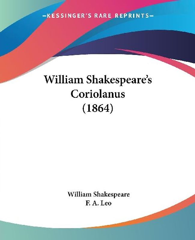 William Shakespeare's Coriolanus (1864)