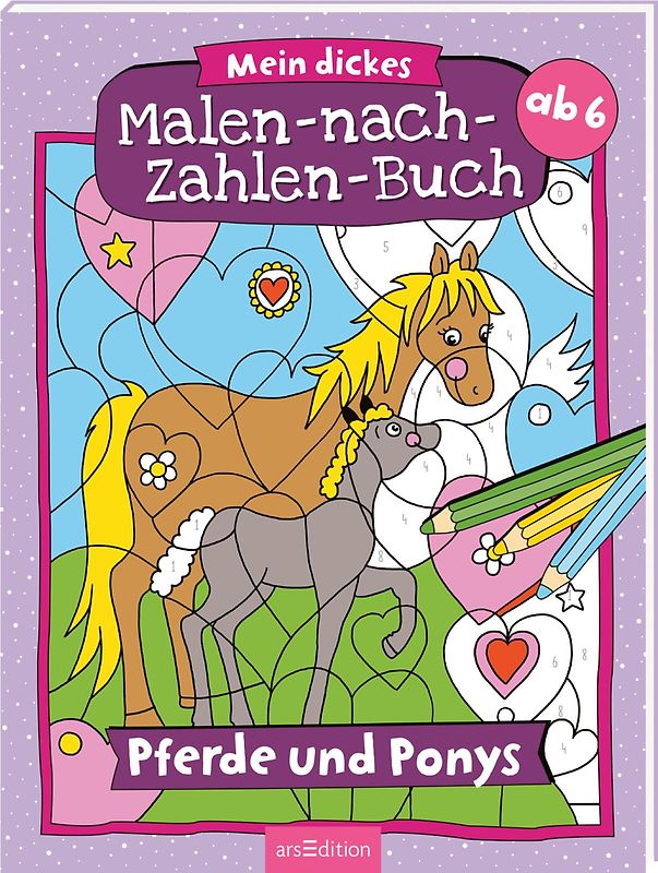 Mein dickes Malen-nach-Zahlen-Buch – Pferde und Ponys