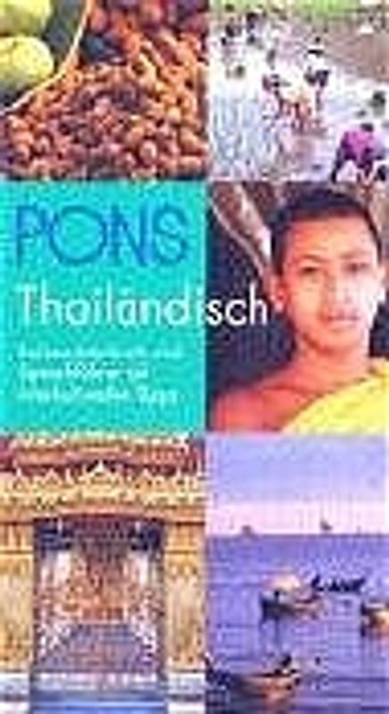 PONS Reisewörterbuch Thailändisch. Reisewörterbuch und Sprachführer mit interkulturellen Tipps