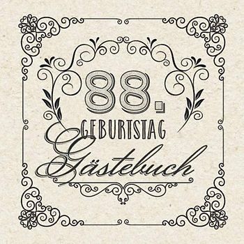 88. Geburtstag - Gästebuch: Vintage Deko zum 88.Geburtstag für Männer oder Frauen - 88 Jahre Geschenke & Retro Dekoration - Buch für Glückwünsche und Fotos der Gäste