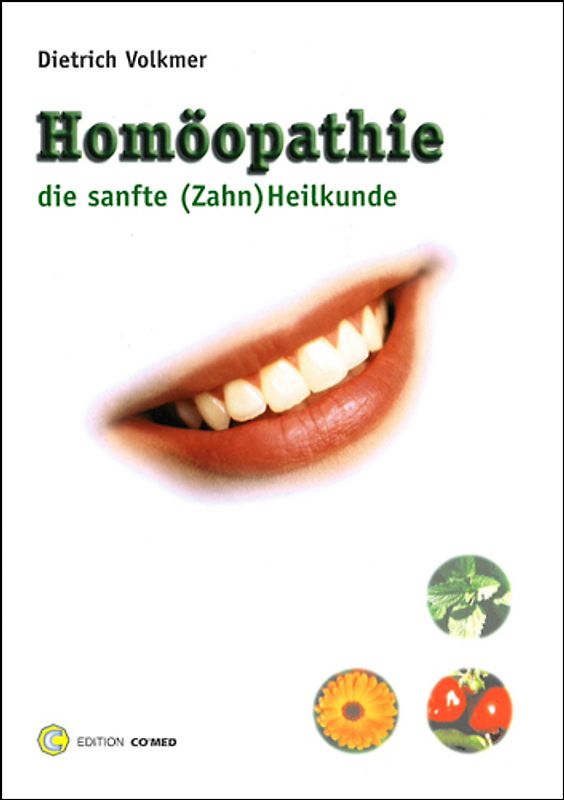 Homöopathie - Die sanfte (Zahn) Heilkunde