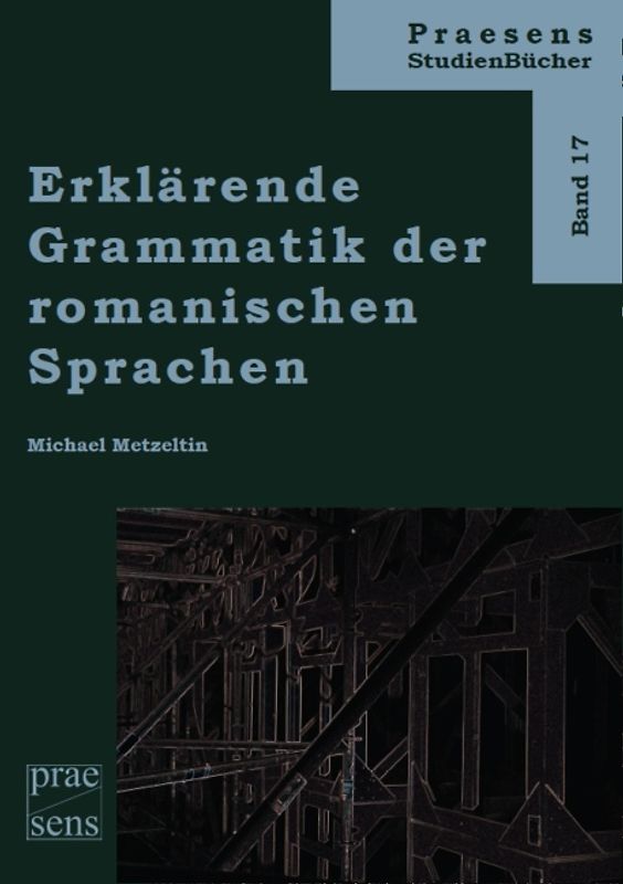 Erklärende Grammatik der romanischen Sprachen