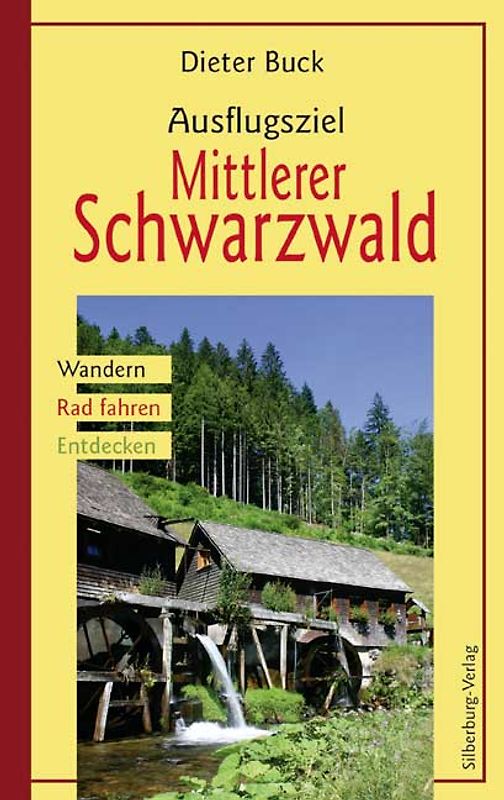 Ausflugsziel Mittlerer Schwarzwald