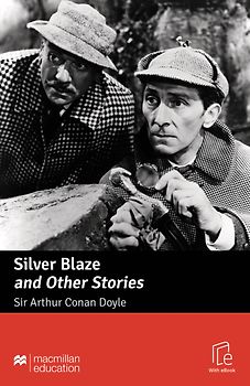 Silver Blaze and Other Stories
