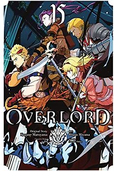 Overlord, Vol. 15 (manga) (Overlord, 15)