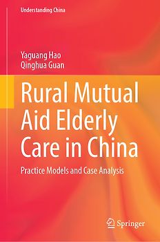 Rural Mutual Aid Elderly Care in China