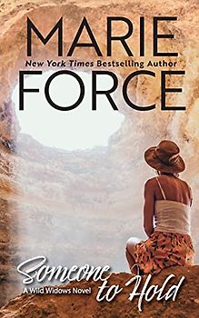 Someone to Hold (Wild Widows Series, Band 2)