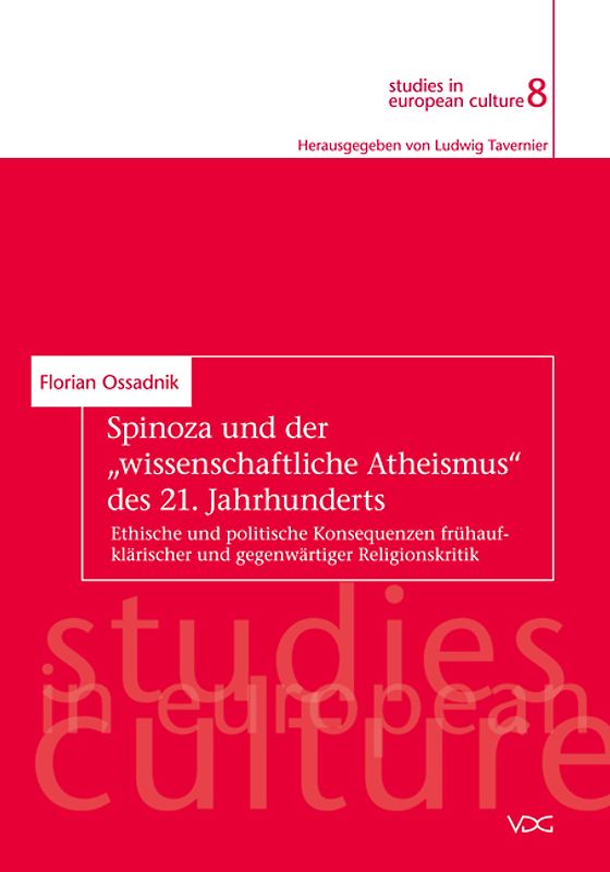 Spinoza und der „wissenschaftliche Atheismus“ des 21. Jahrhunderts