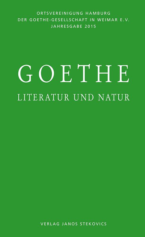 Goethe - Literatur und Natur