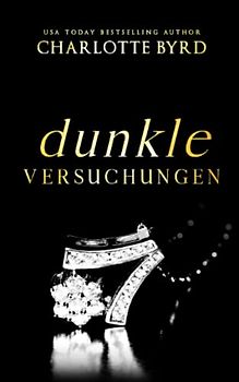 Dunkle Versuchungen (Dunkle Absichten, Band 4)