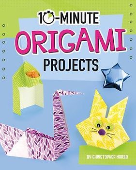 10-Minute Origami Projects
