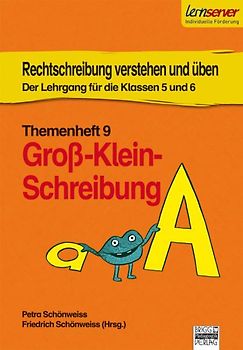 Rechtschreibung verstehen und üben - Themenheft 9