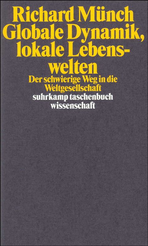 Globale Dynamik, lokale Lebenswelten