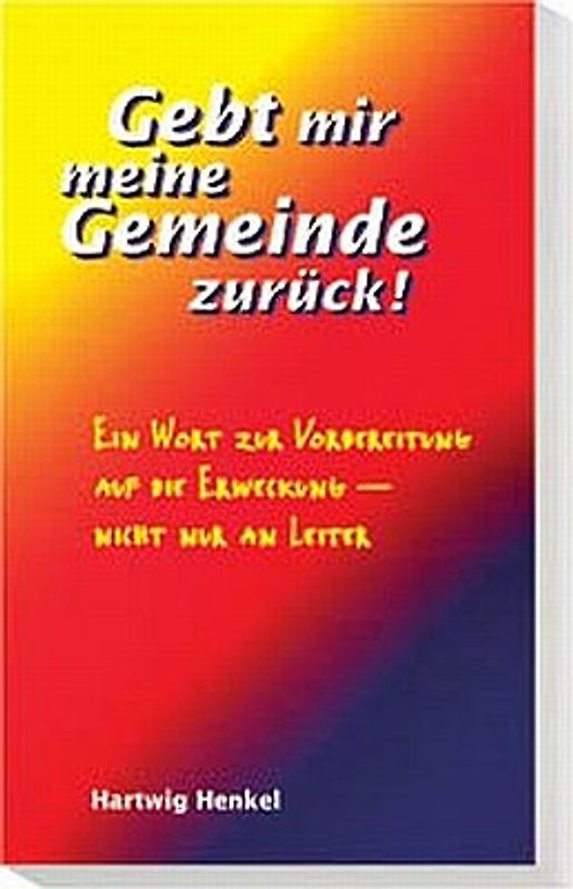 Gebt mir meine Gemeinde zurück
