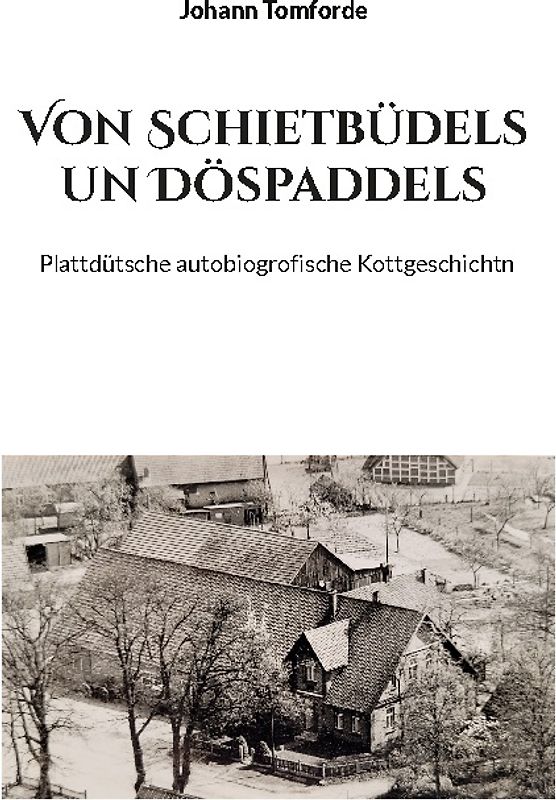 Von Schietbüdels un Döspaddels