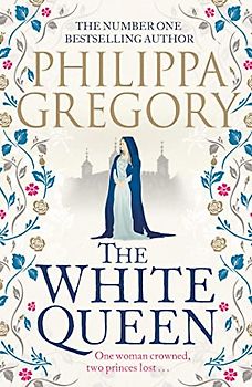 The White Queen (COUSINS' WAR)