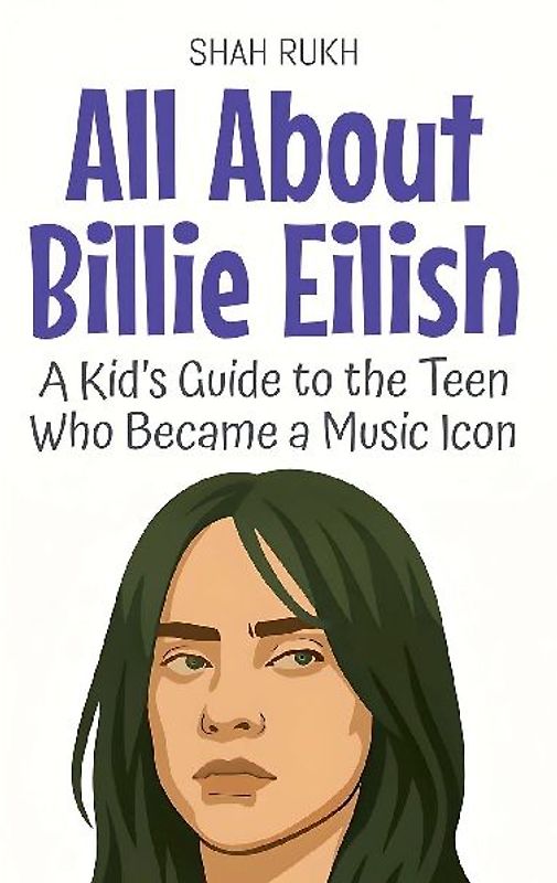All About Billie Eilish