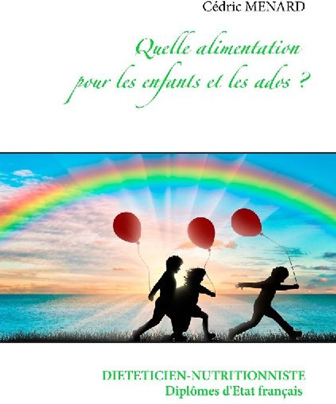 Quelle alimentation pour les enfants et les ados ?