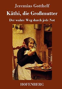 Käthi, die Großmutter