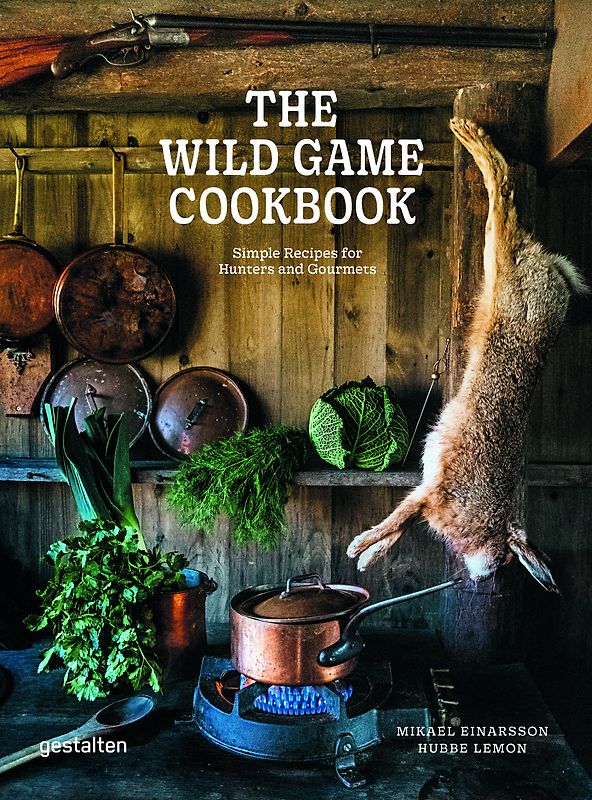 The Wild Game Cookbook