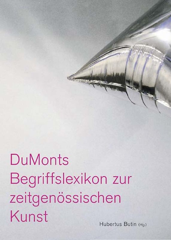 DuMonts Begriffslexikon zur zeitgenössischen Kunst