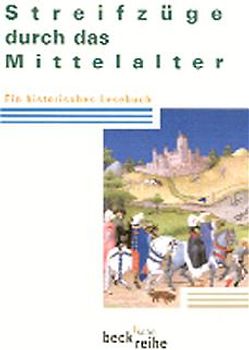 Streifzüge durch das Mittelalter
