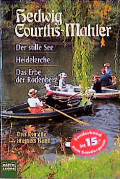 Der stille See/Heidelerche/Das Erbe der Rodenberg