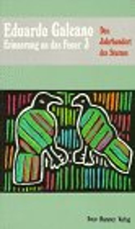 Erinnerung an das Feuer / Das Jahrhundert des Sturms