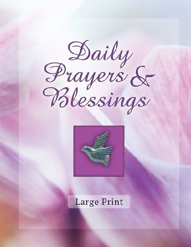 Daily Prayers & Blessings - Large Print (Deluxe Daily Prayer Books)