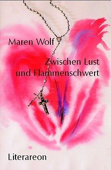 Zwischen Lust und Flammenschwert