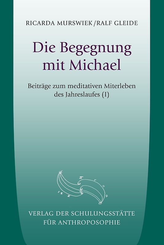 Die Begegung mit Michael