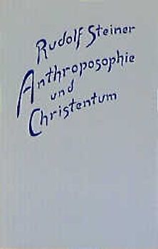 Anthroposophie und Christentum