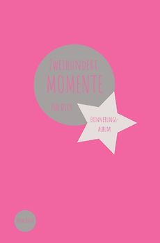 Erinnerungsalbum / Zweihundert Momente für Dich